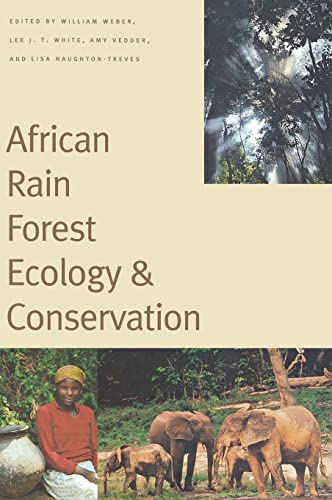 African rain forest ecology and conservation : an interdisciplinary perspective