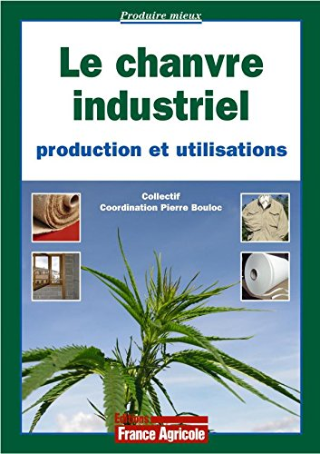 Le chanvre industriel