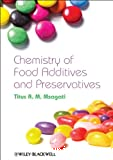 Chemistry of food additives and preservatives