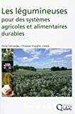 Les légumineuses pour des systèmes agricoles et alimentaires durables