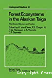 FOREST ecosystems in the Alaskan taiga : a synthesis of structure and function