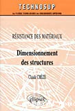 Résistance des matériaux. Dimensionnement des structures.