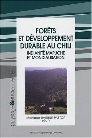 Forêts et développement durable au Chili