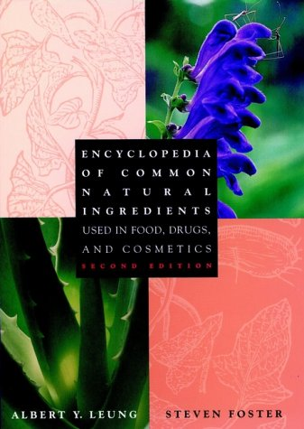 Encyclopedia of common natural ingredients used in food, drugs, and cosmetics.