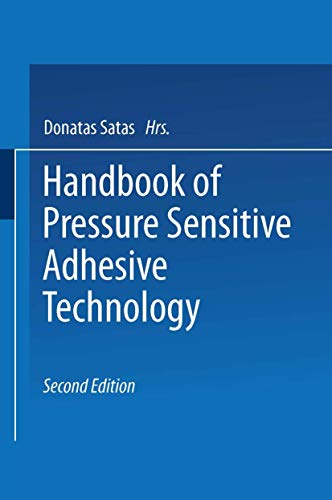 Handbook of pressure sensitive adhesive technology.