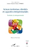 Acteurs territoriaux, identités et capacités entrepreneuriales