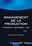 Management de la production. Concepts. Méthodes. Cas.
