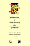 Elaboration et connaissance des spiritueux. Recherche de la qualité, tradition et innovation - 1er symposium scientifique international de Cognac (11/05/1992 - 15/05/1992, Cognac, France).