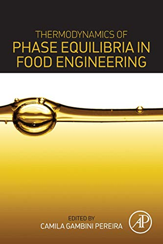 Thermodynamics of phase equilibria in food engineering