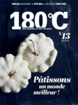 180°C, n° 13 - été 2018 - Pâtissons un monde meilleur !