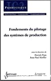 Fondements du pilotage des systèmes de production.