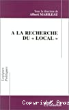 A la recherche du local