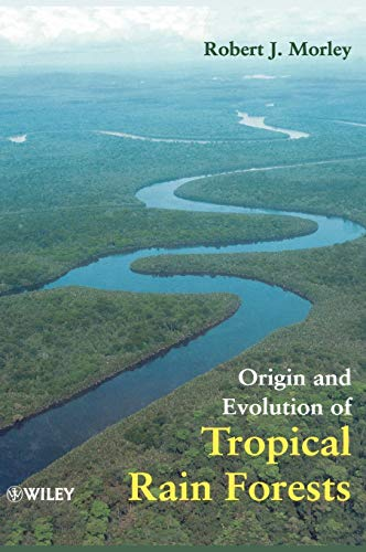 Origin and evolution of tropical rain forest