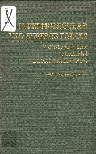 Intramolecular and surface forces with applications to colloidal and biological systems.