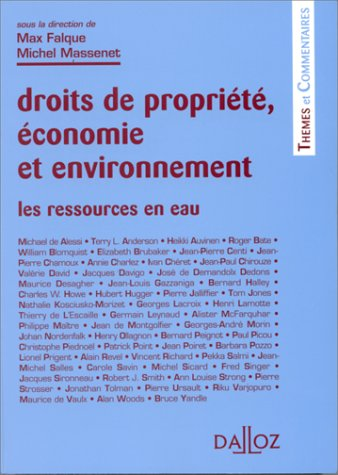 Droits de propriété, économie et environnement.