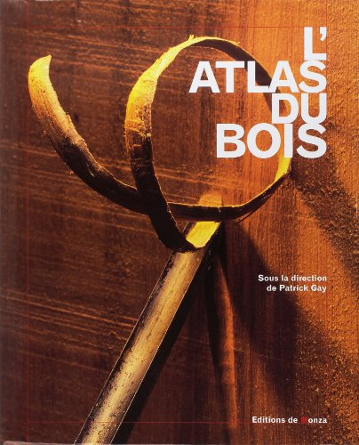L'atlas du bois