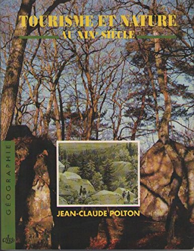 Tourisme et nature au XIXème siècle : guides et itinéraires de la forêt de Fontainebleau vers 1820- vers 1880