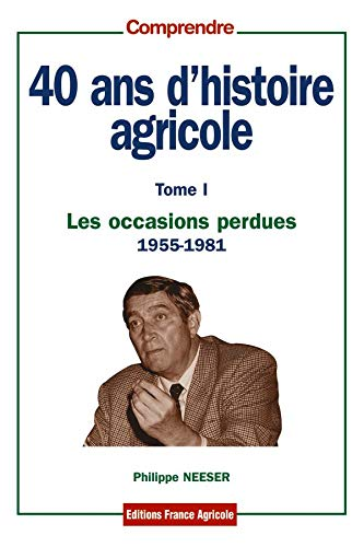 Les occasions perdues, 1955-1981
