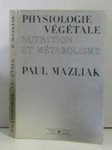 Physiologie végétale : nutrition et métabolisme