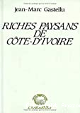 Riches paysans de Côte d'Ivoire