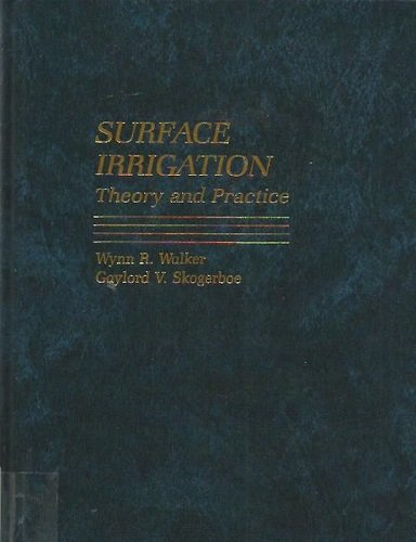 Surface irrigation : theory and practice