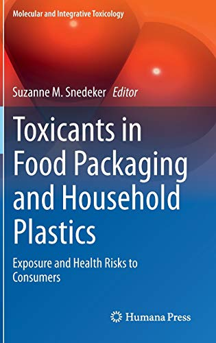 Toxicants in food packaging and household plastics