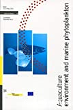 Aquaculture, environment and marine phytoplankton
