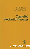 Controlled Stochastic Processes