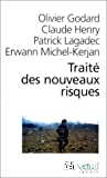 Traité des nouveaux risques. Précaution, crise, assurance.