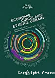 Economie circulaire, territoires, génie urbain
