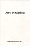 Agro-tribulations