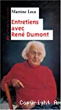 Entretiens avec René Dumont