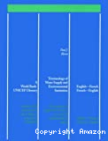 Terminology of water supply and environmental sanitation. Terminologie de l'approvisionnement en eau et de l'assainissement du milieu. Anglais-Français, Français-Anglais