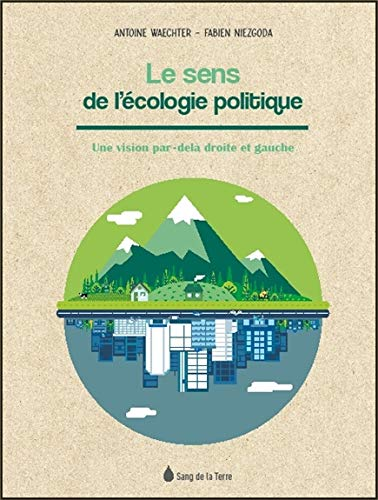Le sens de l'écologie politique