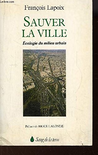 Sauver la ville