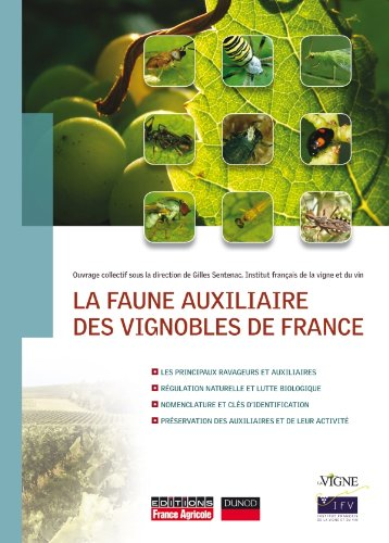 La faune auxiliaire des vignobles de France