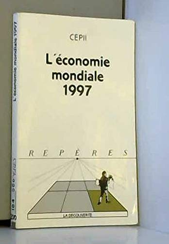 L'économie mondiale 1997.