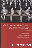 Controverses climatiques, sciences et politique