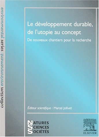 Le développement durable, de l'utopie au concept