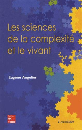 Les sciences de la complexité et le vivant