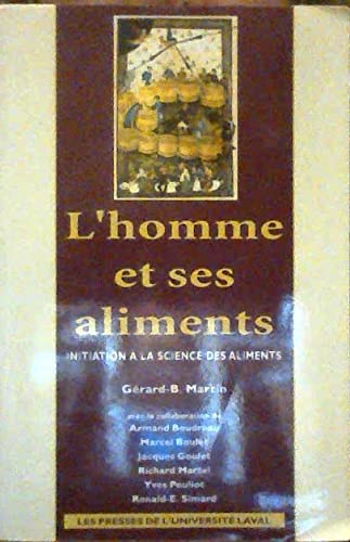 L'homme et ses aliments. Initiation à la science des aliments