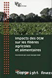 Impacts des OGM sur les filières agricoles et alimentaires