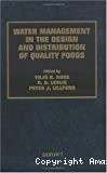 Water management in the design and distribution of quality foods ISOPOW 7 - 7th international symposium on the properties of water in foods (30/05/1998 - 04/06/1998, Helsinki, Finlande).
