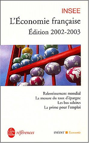 L'Economie française, Edition 2002-2003. Rapport sur les comptes de la Nation de 2001