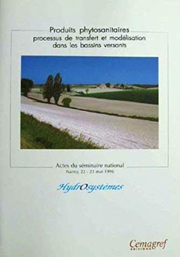 Produits phytosanitaires, processus de transfert et modélisation dans les bassins versants