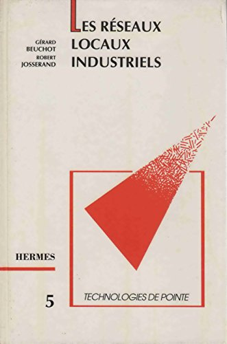 Les réseaux locaux industriels