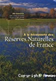 A la découverte des réserves naturelles de France vignette