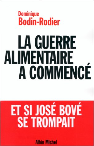 La guerre alimentaire a commencé
