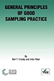 General principles of good sampling practice.