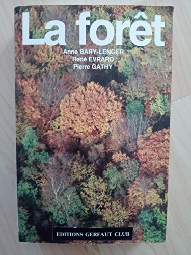La forêt